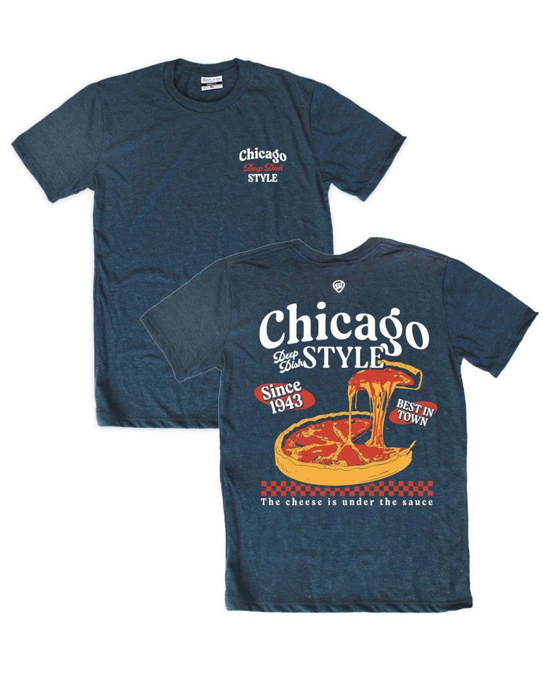 Chicago Deep Dish Style Pizza Front/Back Tee