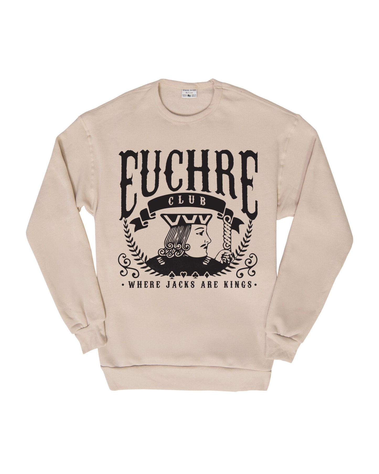 Where Jacks Are Kings Crew Sweatshirt