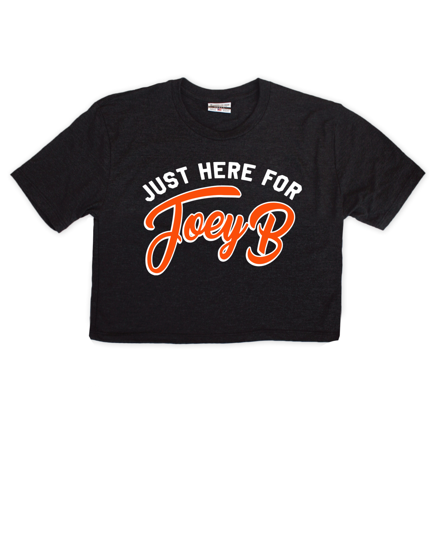 Here for Joey B Cropped Tee