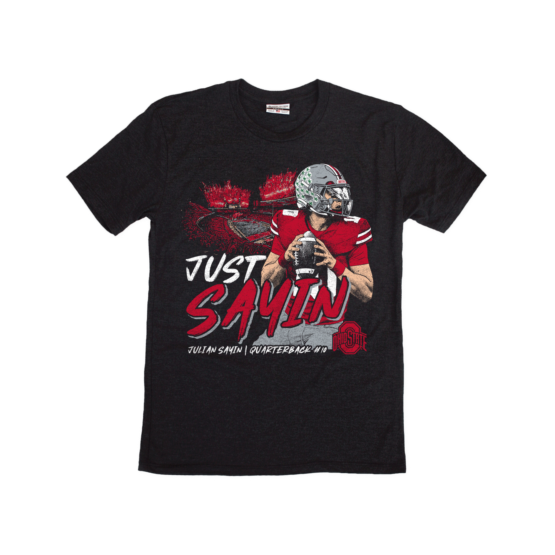 Julian Sayin 'Just Sayin' Ohio State Tee