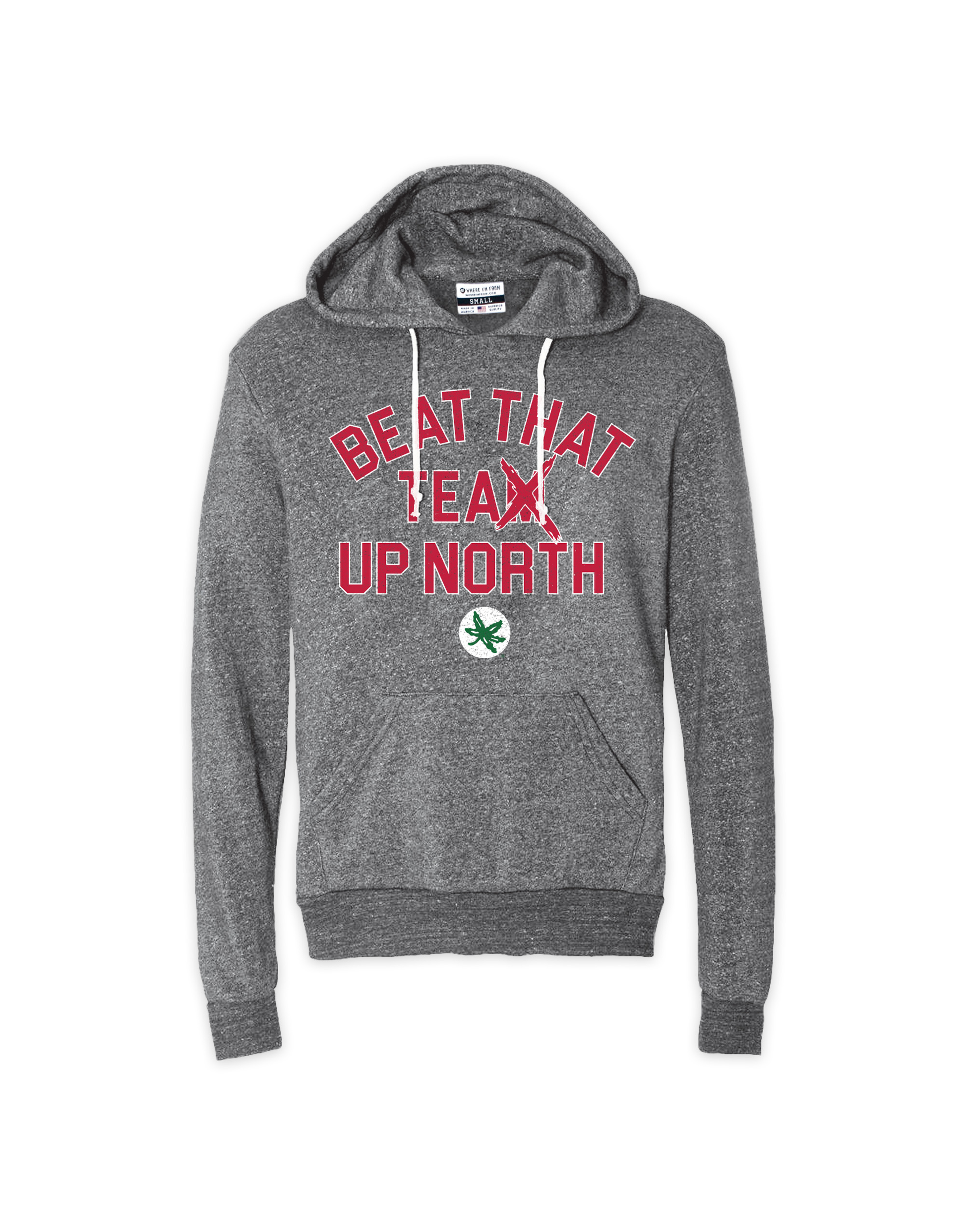 Beat That Team Up North Hoodie