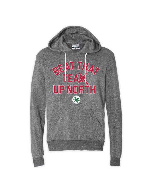 Beat That Team Up North Hoodie