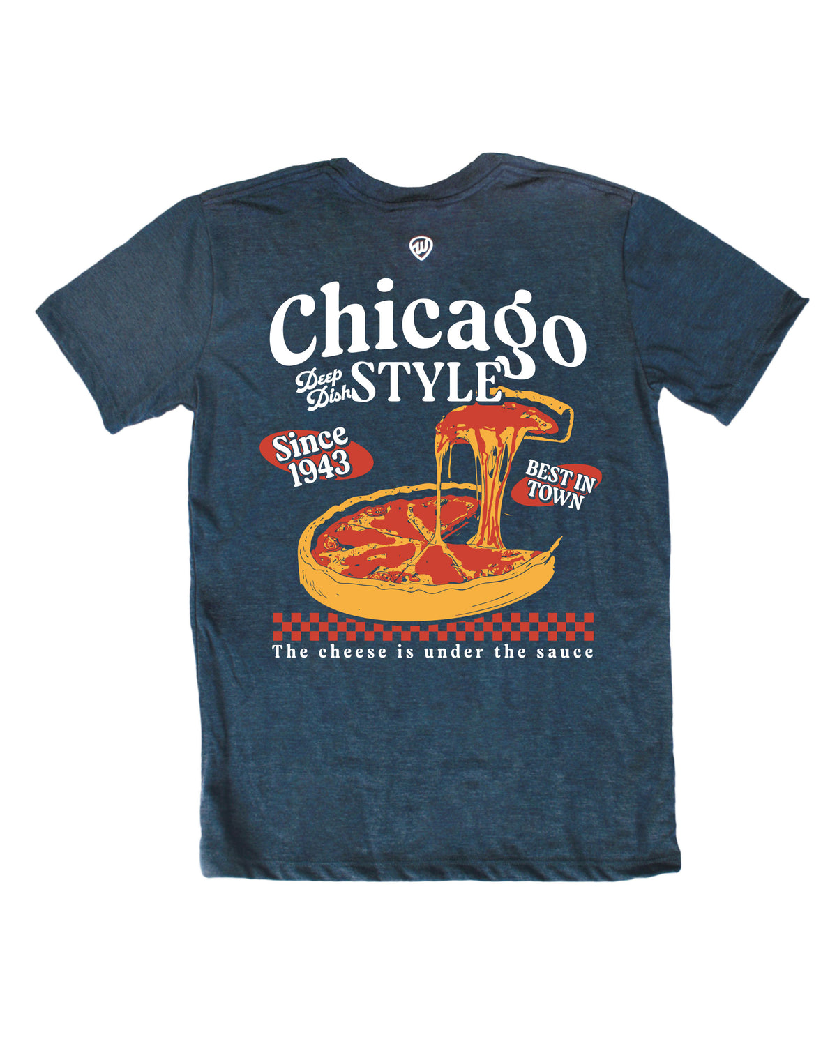 Chicago Deep Dish Style Pizza Front/Back Tee