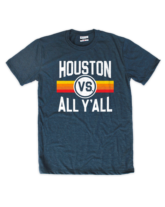 Houston Vs All Y'all Tee