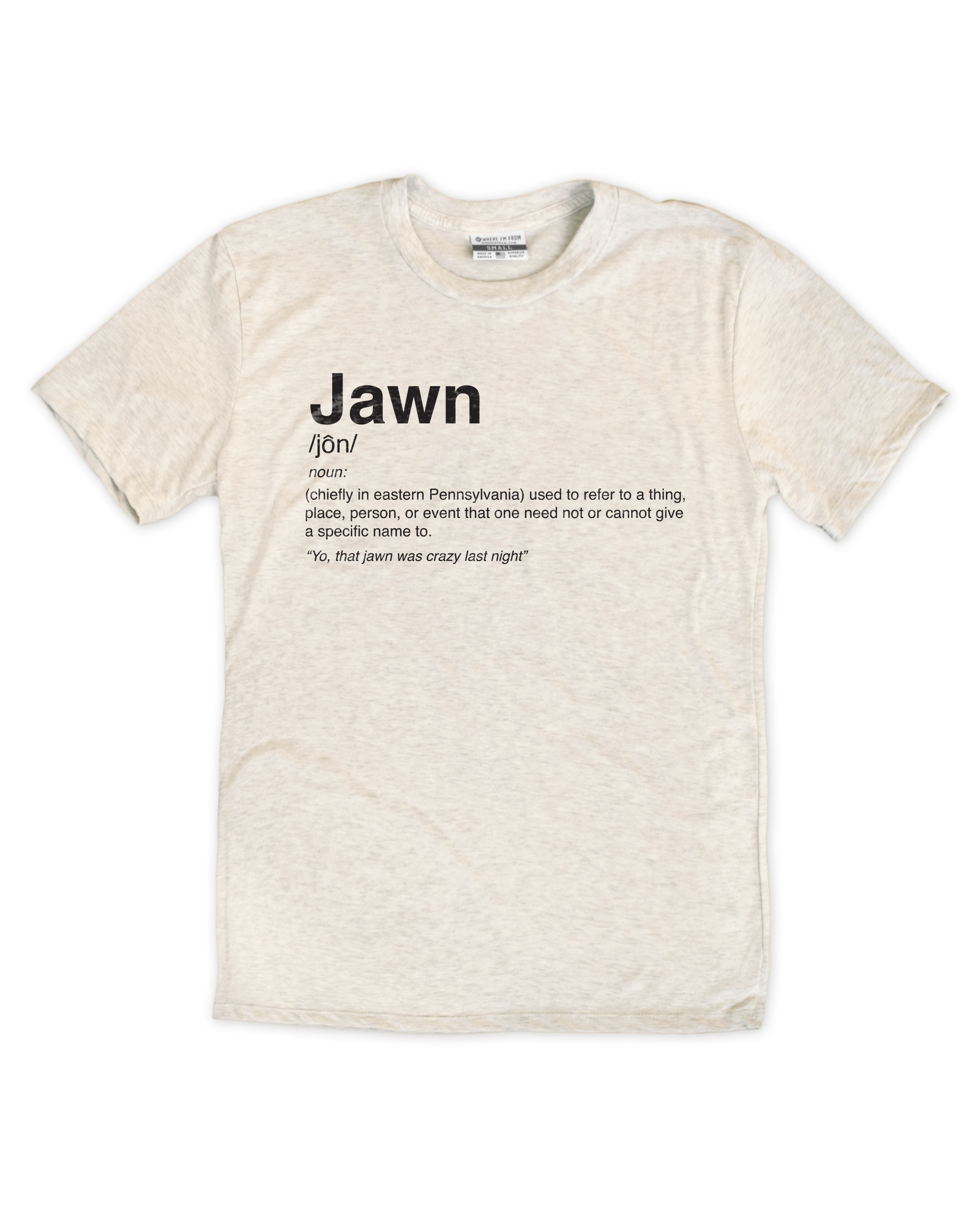 Jawn Definition Tee – Where I'm From
