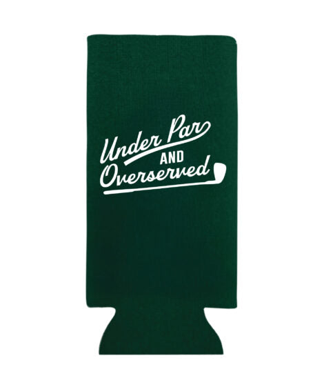 Under Par & Overserved Can Cooler