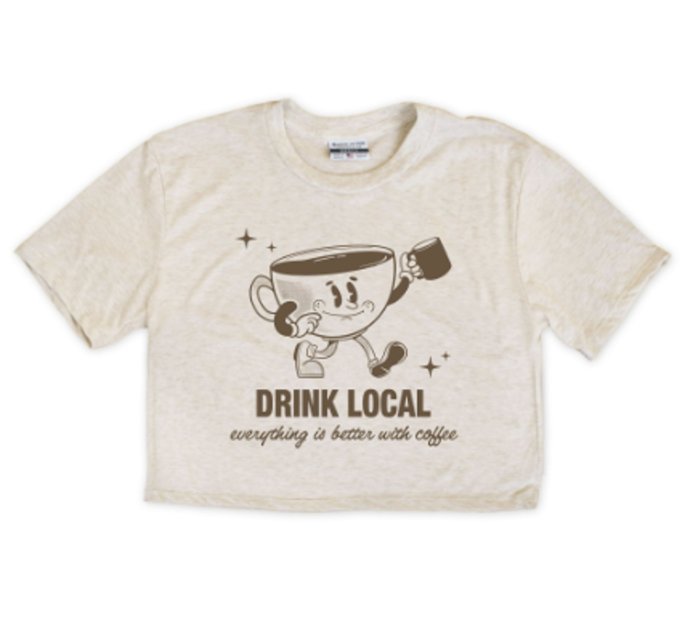 Drink Local Coffee Cropped Tee