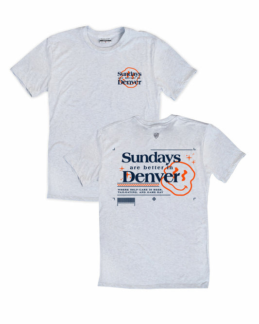 Sundays Are Better In Denver Tee