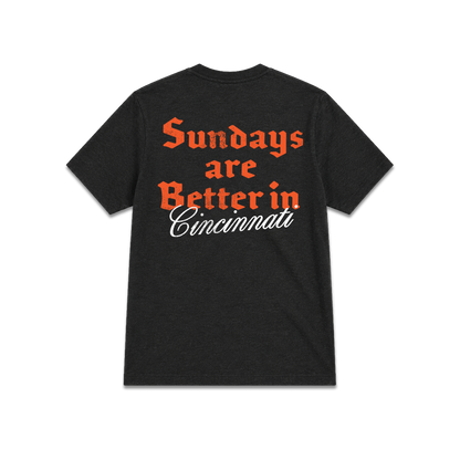 Sundays Are Better In Cincinnati Tee