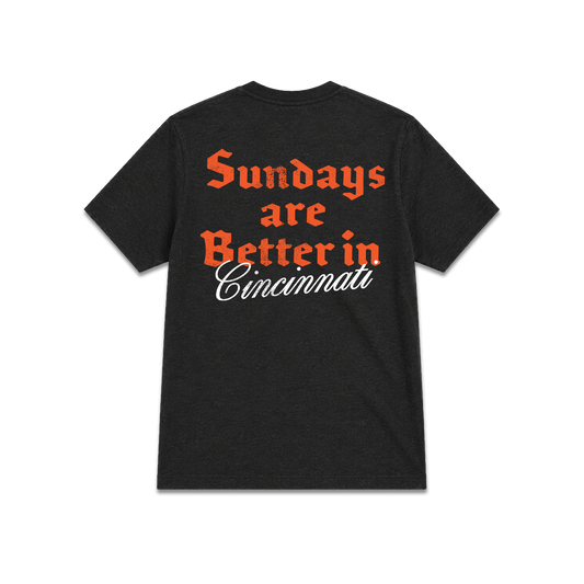 Sundays Are Better In Cincinnati Tee