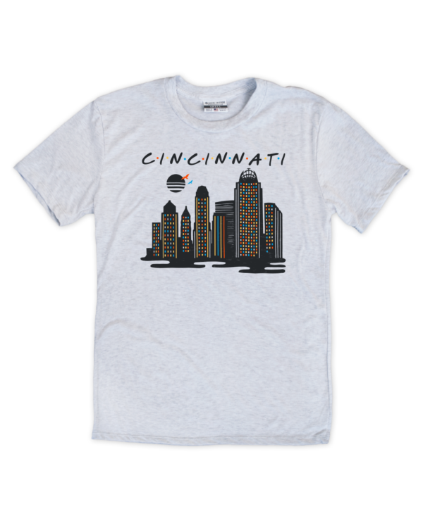 I’ll Be There for Cincinnati
