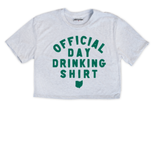 Official Day Drinking Shirt Crop Top