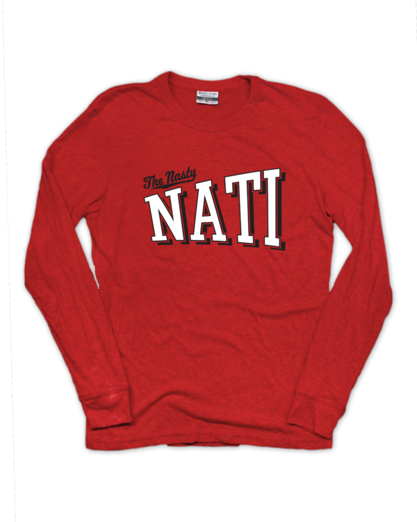 The Nasty Nati Long Sleeve