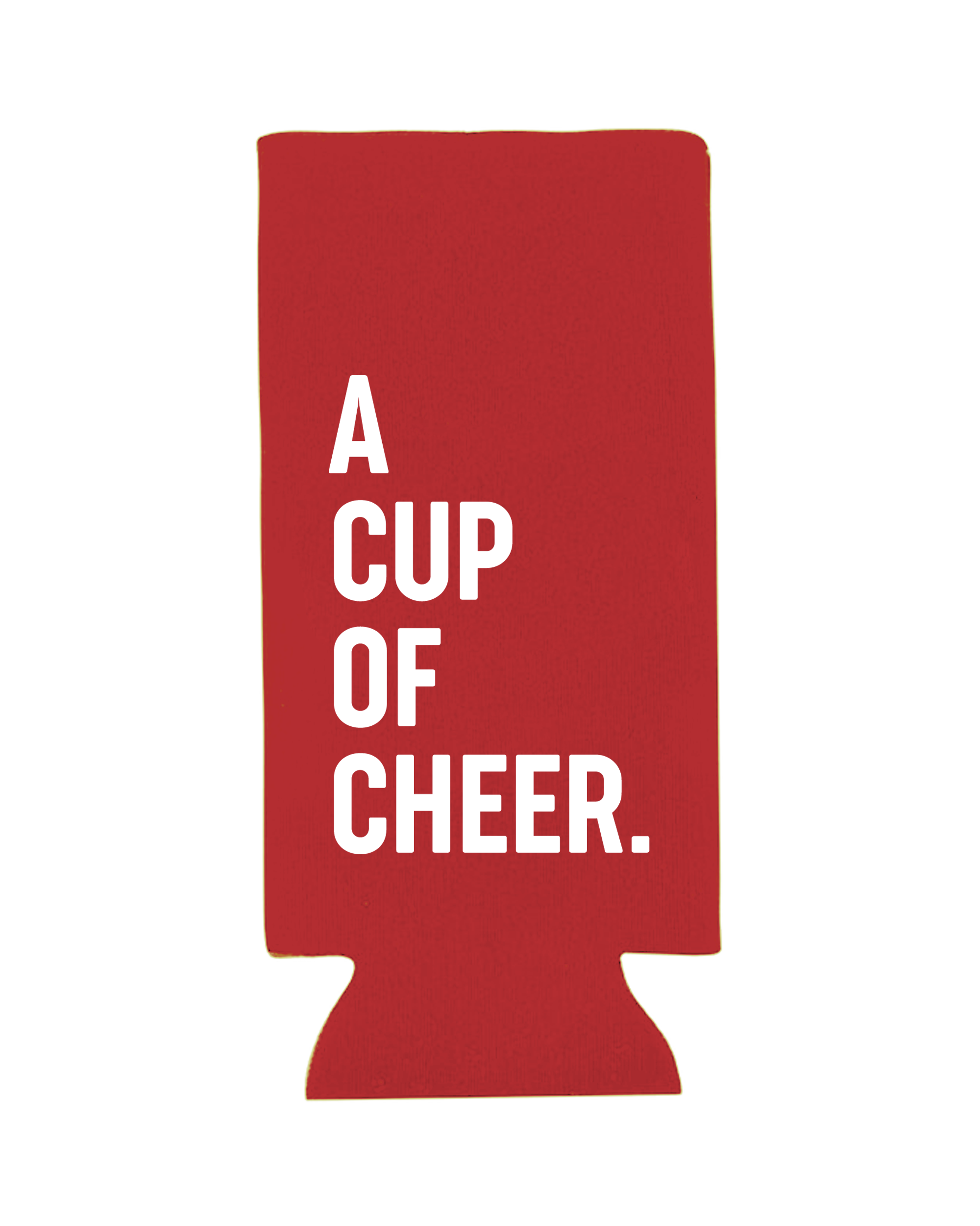 Cup Of Cheer Slim Can Cooler