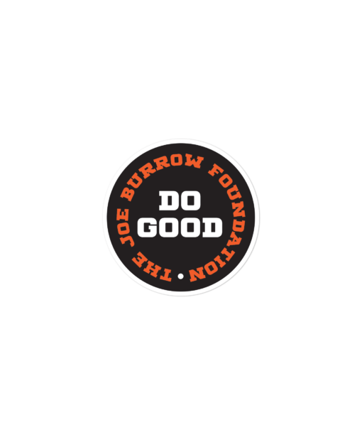 Do Good Circle Sticker – Joe Burrow Foundation *SHIPS 1-2 WEEKS