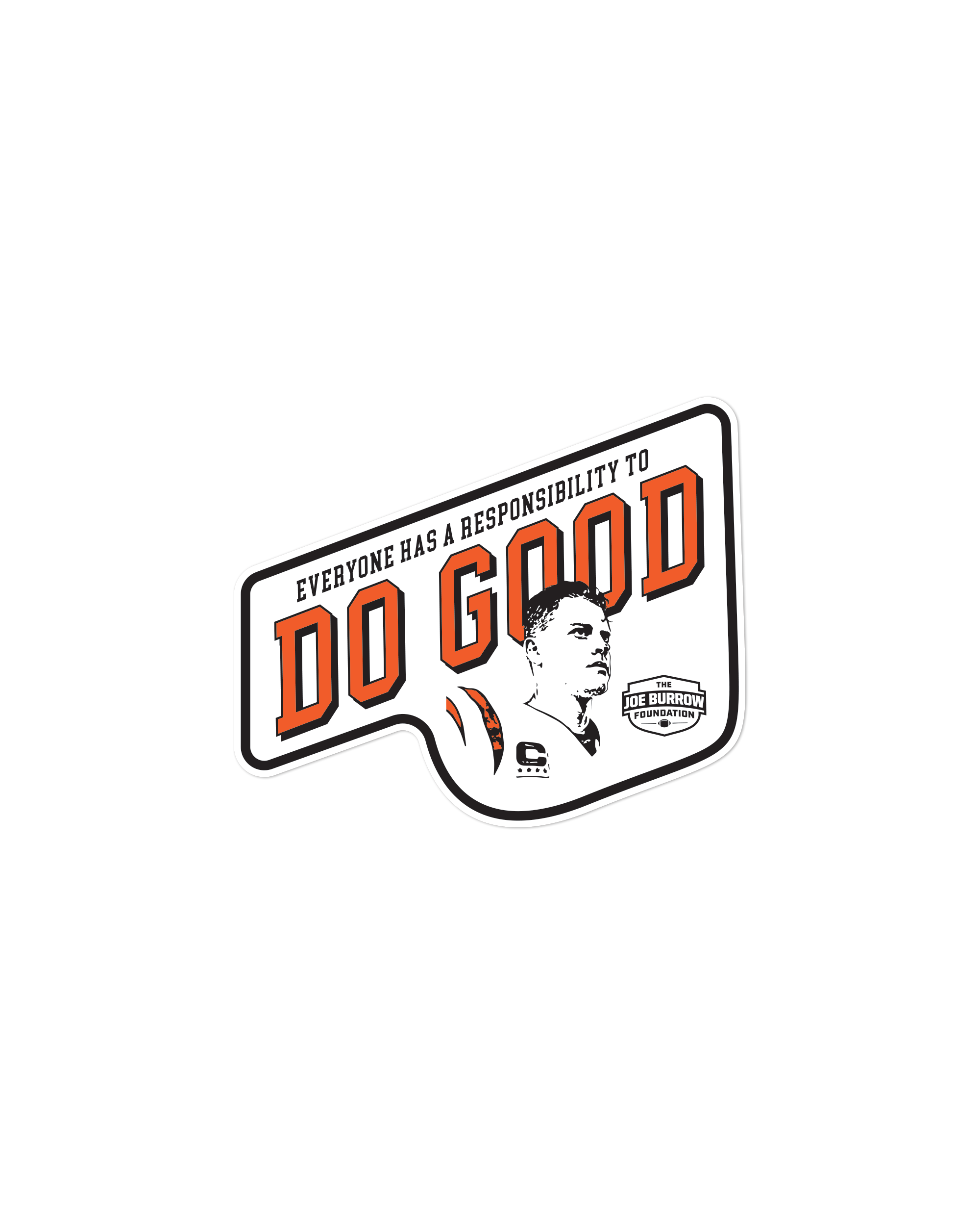 Do Good Slant Sticker - Joe Burrow Foundation *SHIPS 1-2 WEEKS