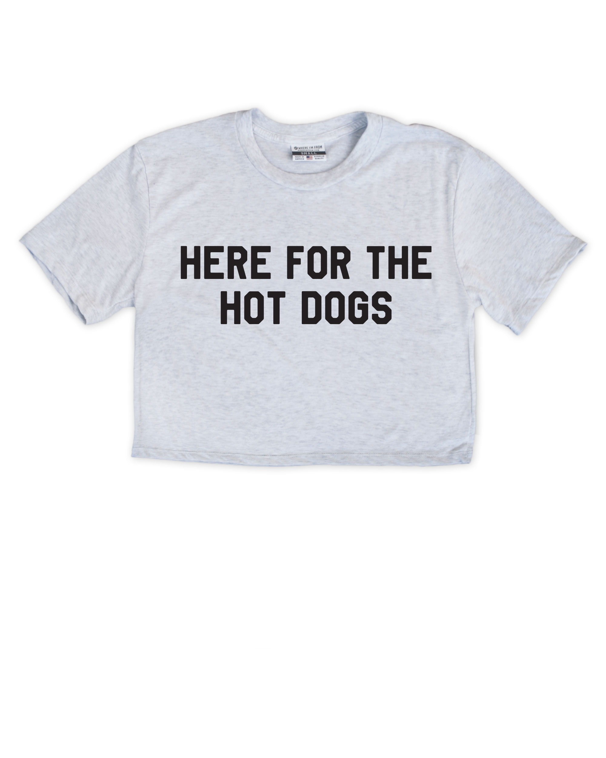 Here for the Hot Dogs Ash Crop Top