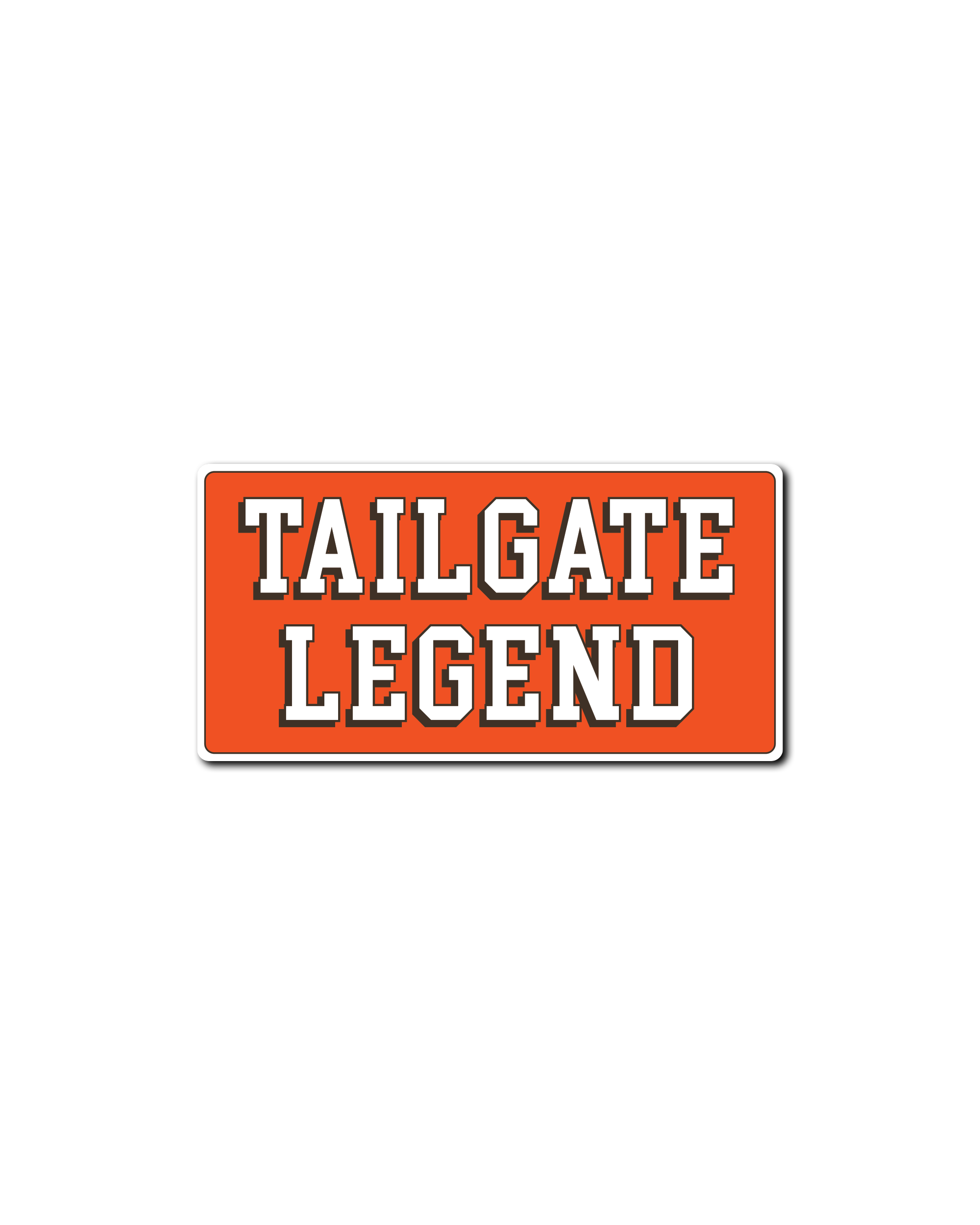 Tailgate Legend Sticker